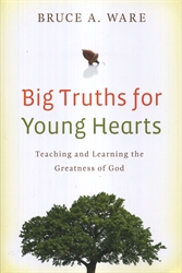 Big Truths for Young Hearts