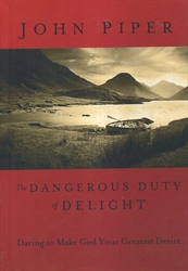 Dangerous Duty of Delight