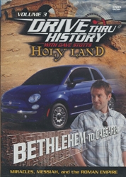 Drive Thru History Holy Land #3: Bethlehem to Caesarea