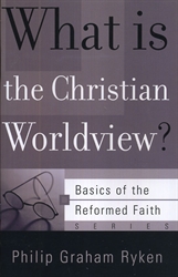 What Is the Christian Worldview?