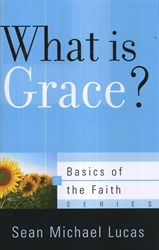 What Is Grace?