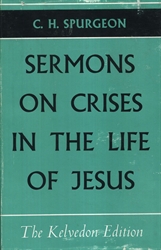 Sermons on Crises in the Life of Jesus