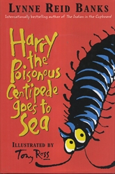 Harry the Poisonous Centipede Goes to the Sea