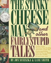 Stinky Cheese Man and other Fairly Stupid Tales