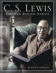 C. S. Lewis: The Man Behind Narnia