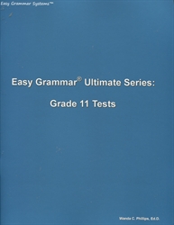 Easy Grammar Ultimate Grade 11 - Student Test Booklet