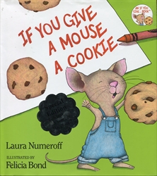 If You Give a Mouse a Cookie