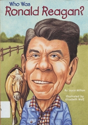 Who Was Ronald Reagan?