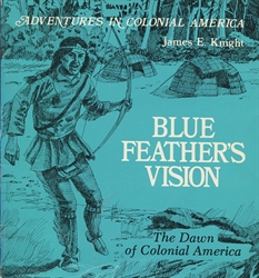 Blue Feather's Vision