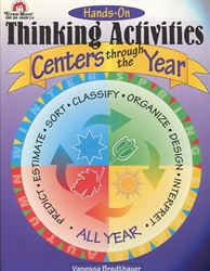 Hands-On Thinking Activities Centers Through the Year Grades 3-6