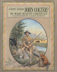 Who'd Believe John Colter?
