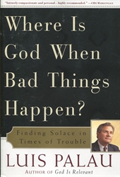 Where Is God When Bad Things Happen?