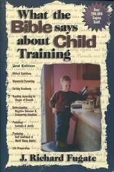 What the Bible Says About Child Training