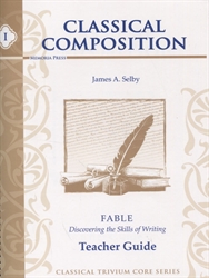 Classical Composition I: Fable Stage Teacher Guide