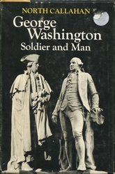 George Washington: Soldier and Man