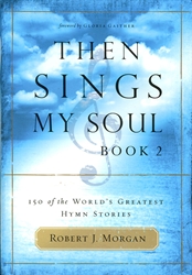 Then Sings My Soul Book 2