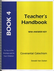Covenantal Catechism Book 4 - Teacher Edition