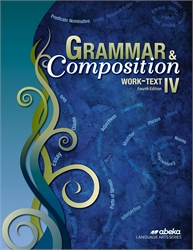 Grammar and Composition IV - Worktext