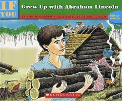 If You Grew Up With Abraham Lincoln