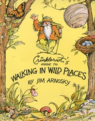 Crinkleroot's Guide to Walking in Wild Places