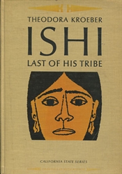 Ishi: Last of His Tribe