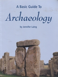 Basic Guide to Archaeology