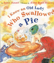 I Know an Old Lady Who Swallowed a Pie