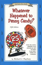 Whatever Happened to Penny Candy? (really old)