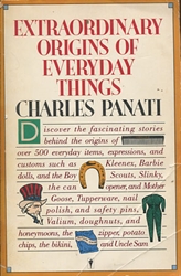Extraordinary Origins of Everyday Things