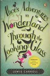 Alice's Adventures in Wonderland and Through the Looking Glass