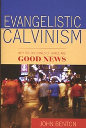 Evangelistic Calvinism