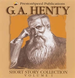 G. A. Henty Short Story Collection Volume 1 - CD