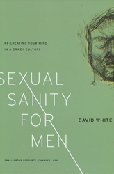 Sexual Sanity for Men