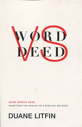 Word versus Deed