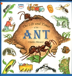 Life and Times of the Ant