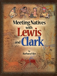 Meeting Natives with Lewis and Clark