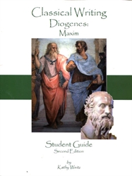 Classical Writing Diogenes: Maxim - Student Guide