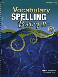 Vocabulary, Spelling, Poetry IV - Teacher Key