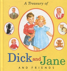 Treasury of Dick and Jane and Friends