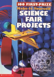 100 First-Prize Make-It-Yourself Science Fair Projects