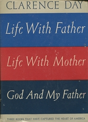 Life with Father / Life with Mother / God and My Father