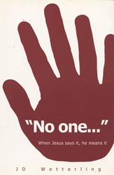 "No one..."