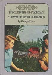 Clue in the Old Stagecoach / The Mystery of the Fire Dragon