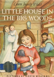 Little House in the Big Woods (Pictorial Cover)