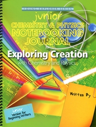 Exploring Creation With Chemistry & Physics - Junior Notebooking Journal