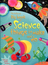 Usborne Big Book of Science: Things to Make and Do