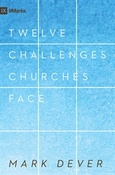 Twelve Challenges Churches Face