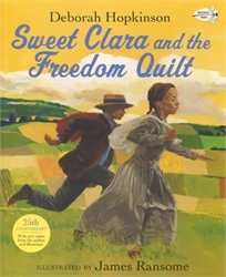 Sweet Clara and the Freedom Quilt