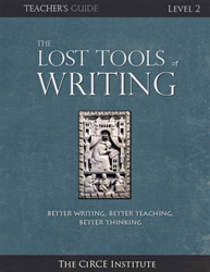 Lost Tools of Writing Level 2 - Teacher Manual (old)