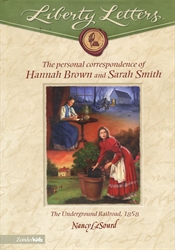 Liberty Letters: The Personal Correspondence of Hannah Brown and Sarah Smith